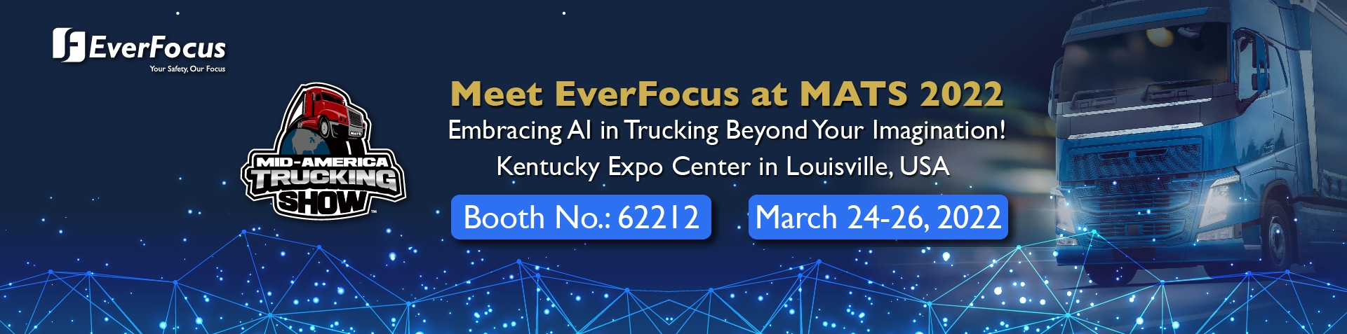 EverFocus will be embracing AI in trucking at Mid-America Trucking Show (MATS)!